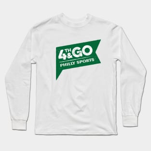 4th and Go Long Sleeve T-Shirt